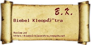 Biebel Kleopátra névjegykártya